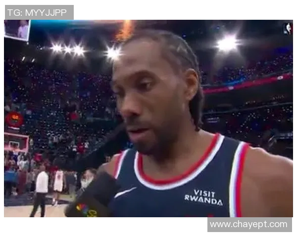 科怀伦纳德的篮球之路：从天才新秀到NBA超级巨星的传奇旅程